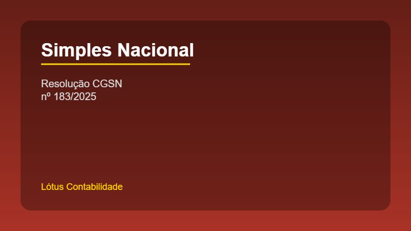 Simples Nacional 2026: Mudanças da Resolução CGSN nº 183